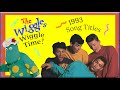 The Wiggles Wiggle Time! (1993) Song Titles