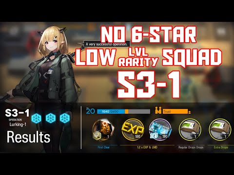 【明日方舟/Arknights】[S3-1] - Low Lvl-Rarity Squad - Arknights Strategy