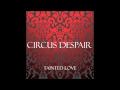 Circus Despair - Tainted Love (Marilyn Manson ...