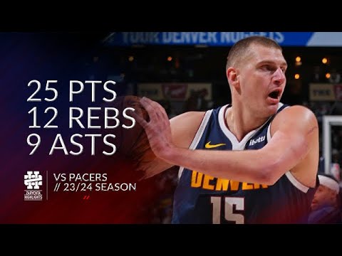 Nikola Jokic 25 pts 12 rebs 9 asts vs Pacers 23/24 season