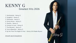 Download lagu Best of Kenny G 🎶 Top 10 Smooth Jazz Saxophone Songs | Timeless Classics 2026 mp3