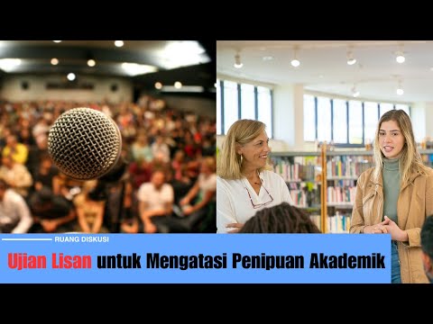 Ujian Lisan Untuk Mengatasi Penipuan Akademik