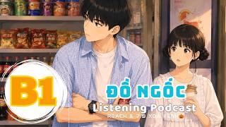 🎧 Luyện Nghe Tiếng Anh Level B1 - ĐỒ NGỐC -  | Listening English Podcast |🎯