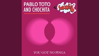 You Got No Pinga (Soft Pinga Dub)