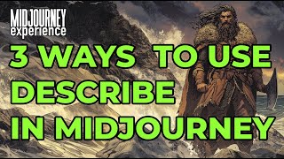 Transform Your Results: Mastering Describe in Midjourney
