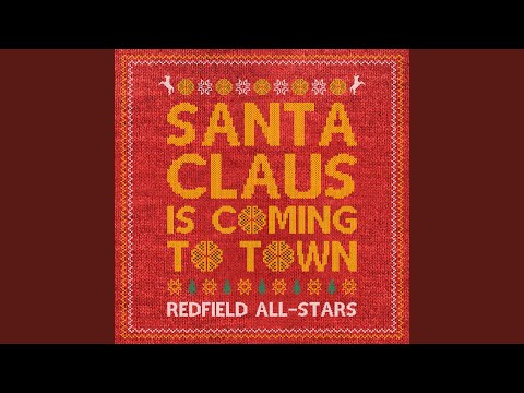 Santa Claus is Coming to Town