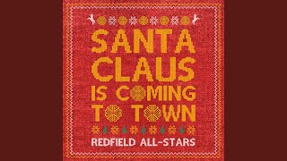 Santa Claus is Coming to Town