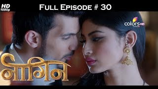 Naagin - Full Episode 30 - With English Subtitles