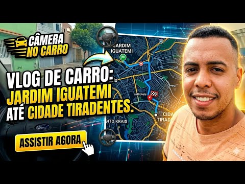 ATRAVESSEI A ZONA LESTE: Do Jardim Iguatemi até a Cidade Tiradentes! 🚗💨