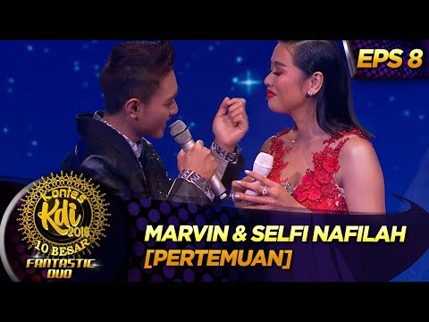 Indahnya Penampilan Marvin Feat Selfi Nafilah [PERTEMUAN] - Kontes KDI Eps 8 (9/9)