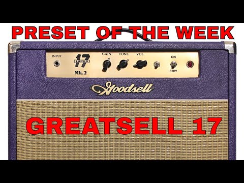 Axe-Fx III/FM9/FM3 Preset Of The Week - GREATSELL 17!
