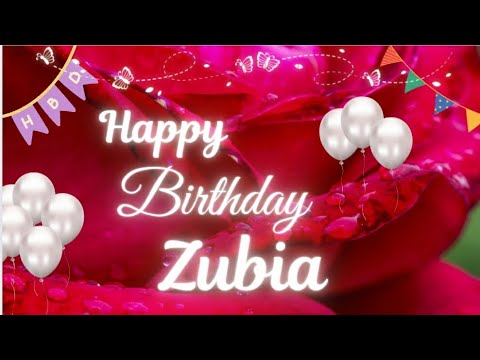 Zubia🎂|| b'day girl name + wishes + b'day song || #wishingstar