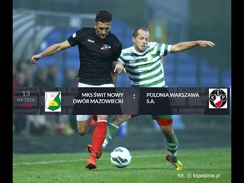 tv.nsk.pl 2016-04-13 MKS Świt Nowy Dwór Maz. - Polonia Warszawa SA 2-1 (0-0) zapis całego meczu