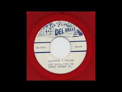Los Satelites De Ramon Barron Jr. - Llegando A Oregon - Del Valle de-954+