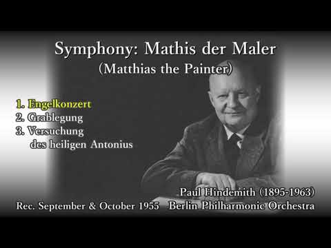 Hindemith: Mathis der Maler, Hindemith & BPO (1955) ヒンデミット 交響曲「画家マティス」 自演