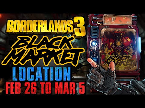 Black Market Vending Machine Location!! (26 Feb 2026) + GOD ROLL SAVE! - Borderlands 3
