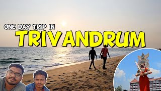 One Day Trip In Trivandrum 🌴 | Must Visit Places In Trivandrum