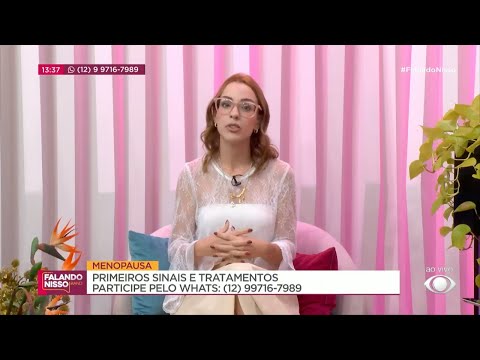 Menopausa: quais os primeiros sinais e tratamentos, com Dra. Gabriela Coutinho | FALANDO NISSO