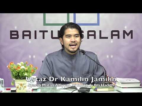 20200121 Ustaz Dr Kamilin Jamilin : Syarah Matan Alfiyyah Al Suyuti Fi Ilm Hadith