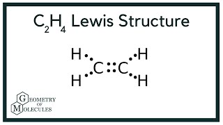C2H4 Lewis Structure (Ethylene)
