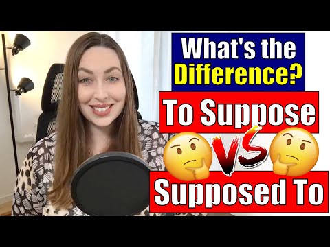 To Suppose Vs Supposed To | English Vocabulary Lesson