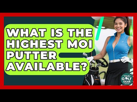 What Is The Highest MOI Putter Available? - Your Golf Gear Insider