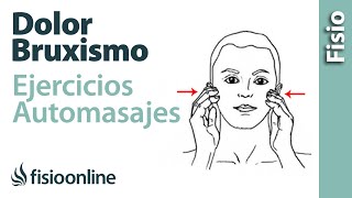 Bruxismo - Dolor y tensión de la mandíbula - Tratamiento con ejercicios, automasajes y estiramientos