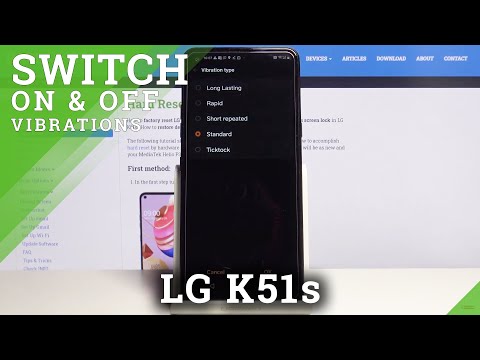 How to Enter Vibration Settings in LG K51s – Find Vibration Options