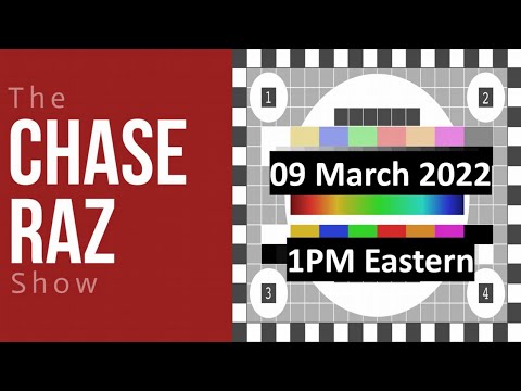 The Chase Raz Show - 09 March 2022