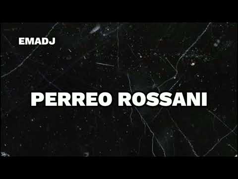 MEGA PERREO ROSSANI 😈  @ElRossani @emadjok
