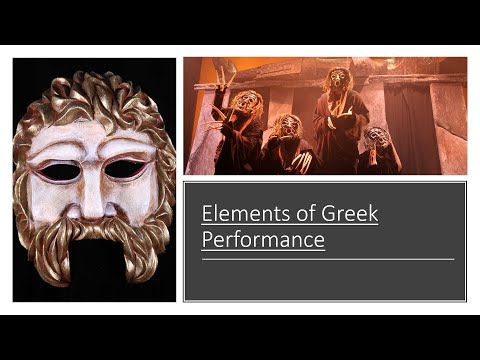 Intro to Theatre with Mr. Lawrence - Episode 5 - Elements of Greek Performance