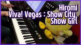 Hiromi 「Viva! Vegas : Show City, Show Girl」 piano play by 앙뮤(angmyu)