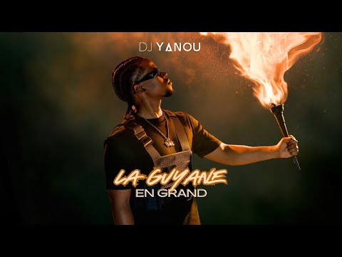 DJ YANOU  - LA GUYANE EN GRAND (MIX) | Masicka, Ayetian, Jahyanai, Sansand, Skillibeng, El Genah