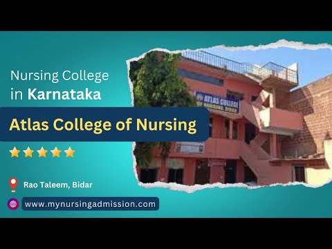 Atlas College of Nursing - Bidar | Nursing Colleges In Karnataka | mynursingadmission.com
