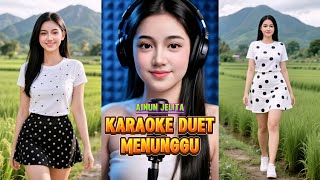 Download lagu MENUNGGU KARAOKE DUET AINUN JELITA #cintasenikaraoke @lanakreatif @eddymelodi @kabartis mp3