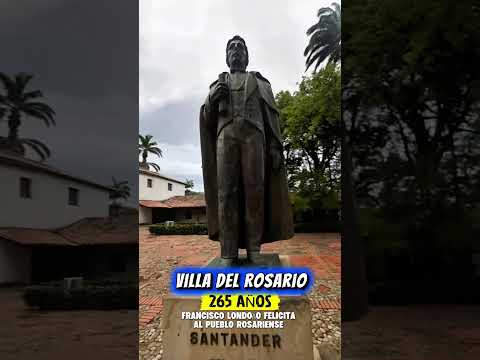 Villa del Rosario 265 años