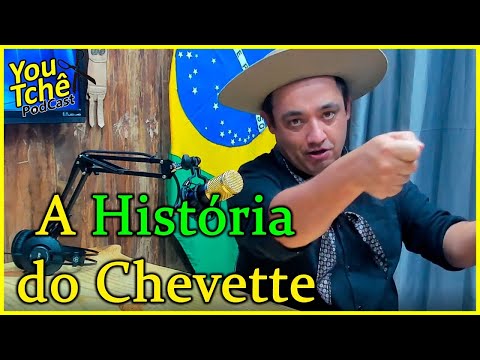A HISTÓRIA DO CHEVETTE - Leandro Ramos