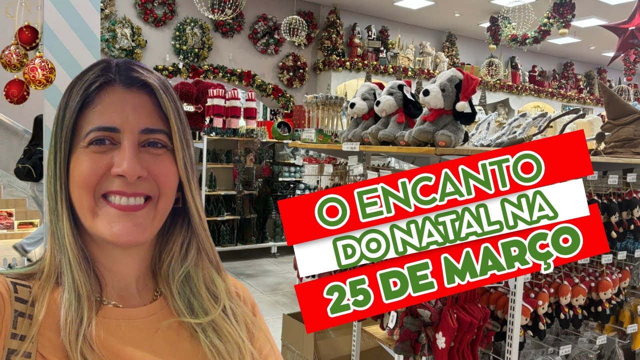 🎄TOUR NA 25 DE MARÇO |O ENCANTO DO NATAL CHEGOU 🎄