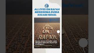 Seruan All Eyes On Rafah Menggema di Sosial Media, Dunia Kecam Keras Israel Bom Pengungsian Rafah