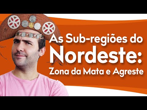 THE NORTHEAST SUB-REGIONS: FOREST AND AGRESTE ZONES (CLIMATE, AGRICULTURE, ECONOMY)