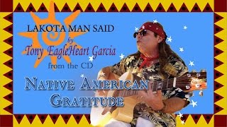 Lakota Man Said from the CD Native American Gratitude