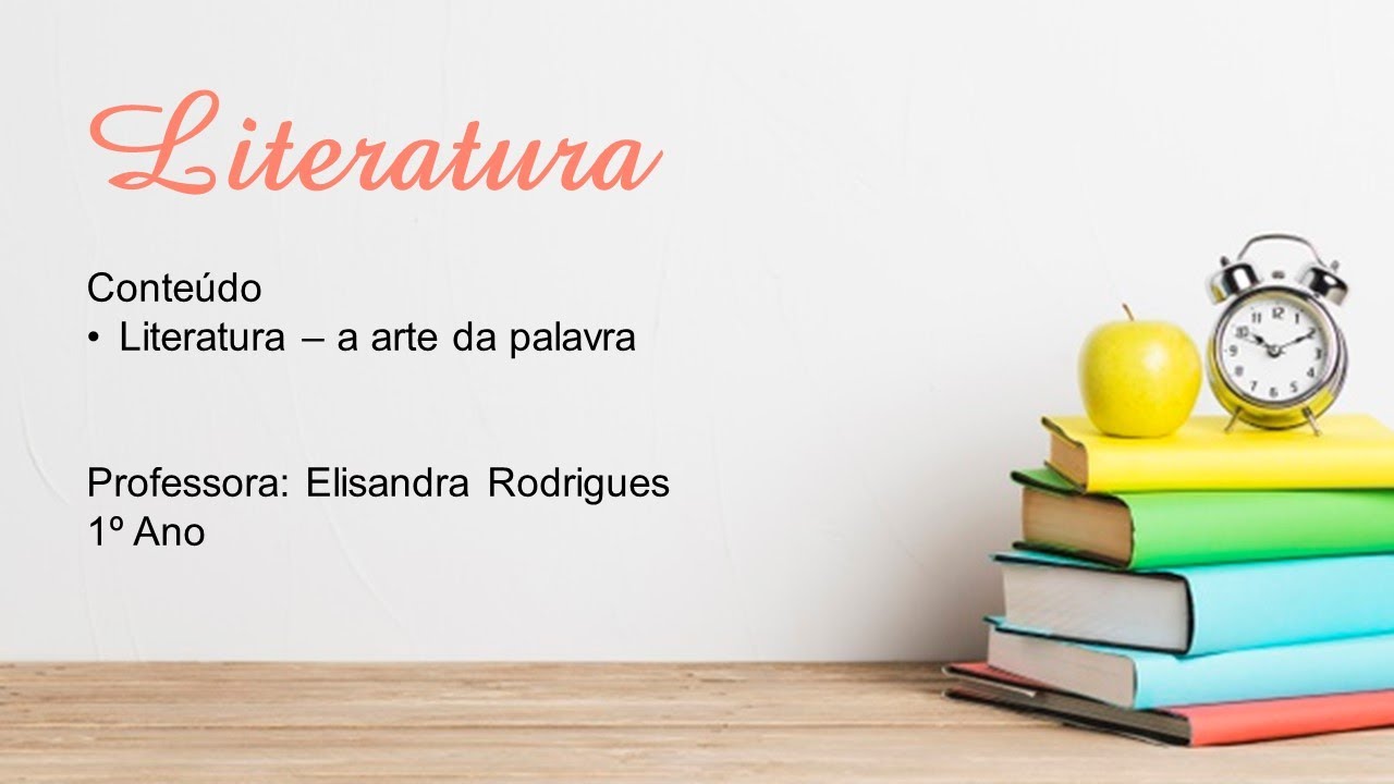 Literatura - A arte da palavra - 1º Ano