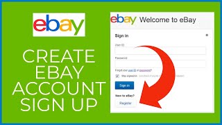 How to Open/Create eBay Account 2021? eBay Sign Up & Account Registration, Ebay.com Sign Up