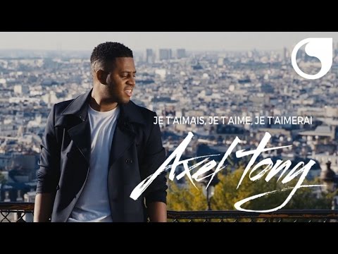 Axel Tony - Je t'aimais, je t'aime et je t'aimerai (Official Video)