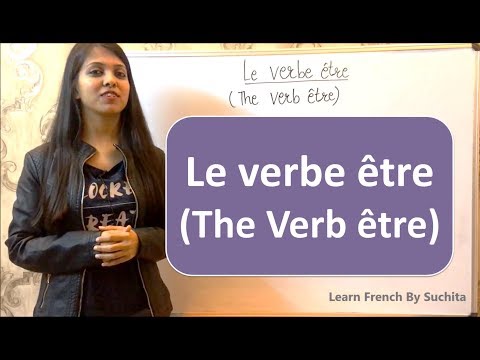 Learn French - Le verbe être (The Verb être) Grammar | By Suchita | +91-8920060461