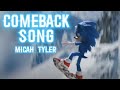 Comeback Song - Micah Tyler (Music Video) [Sonic The Hedgehog]