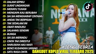 Download lagu DALAM SEPIKU AJENG FEBRIA DANGDUT KOPLO TERBARU FULL ALBUM LAGU JAWA VIRAL 2025! WAKTU DANGDUT mp3
