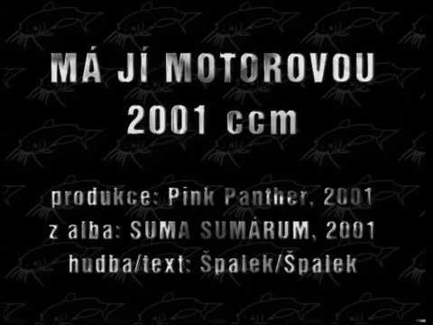 Kabát - Má jí motorovou 2001 ccm