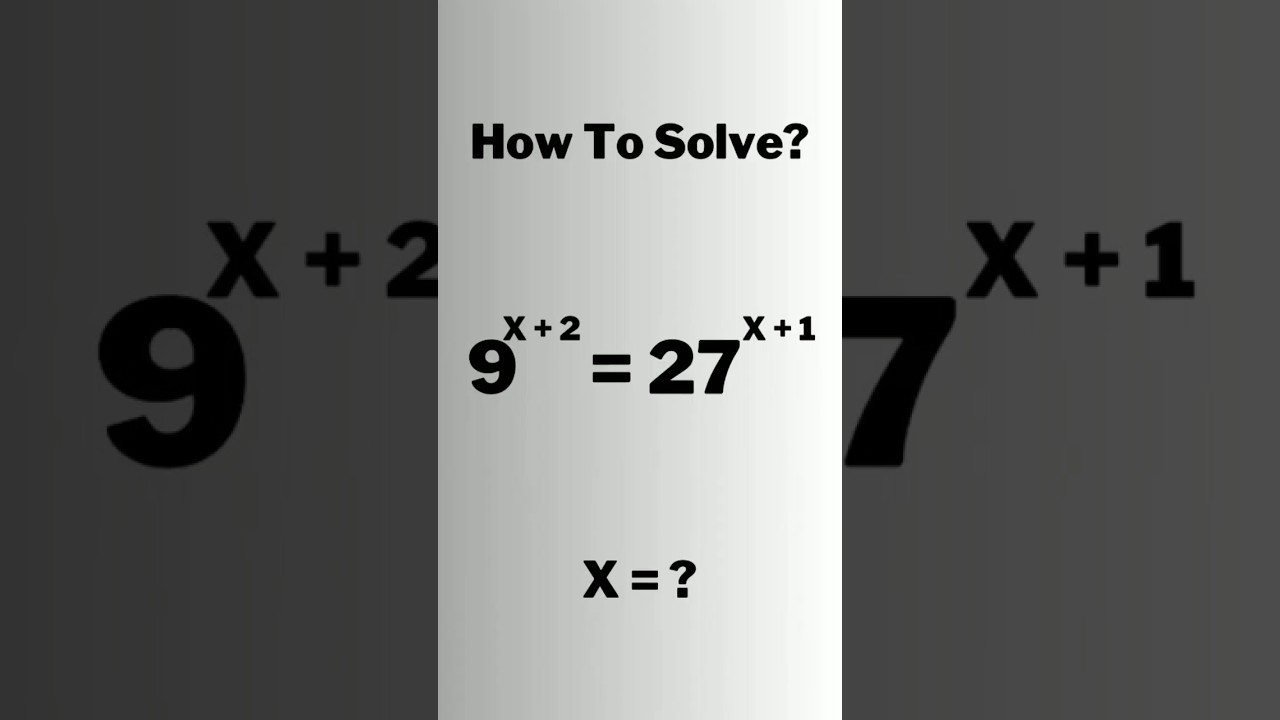 A Nice Interesting Easy Exponential Problem. x = ? #shorts #olympiad #math #mathematics #mathsshorts