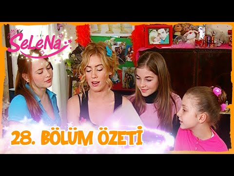 Selena 28. Bölüm Özeti 🔮✨